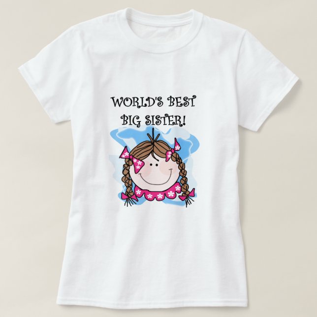 Brunette World's Best Big Sister Tshirts and Gifts (Design Front)