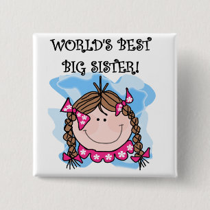 Brunette World's Best Big Sister Tshirts and Gifts Button