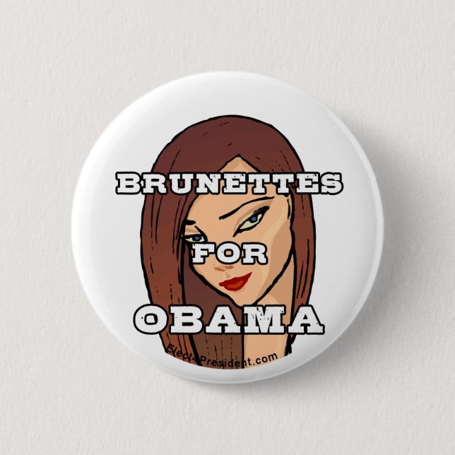 Brunettes for Obama Button (Front)