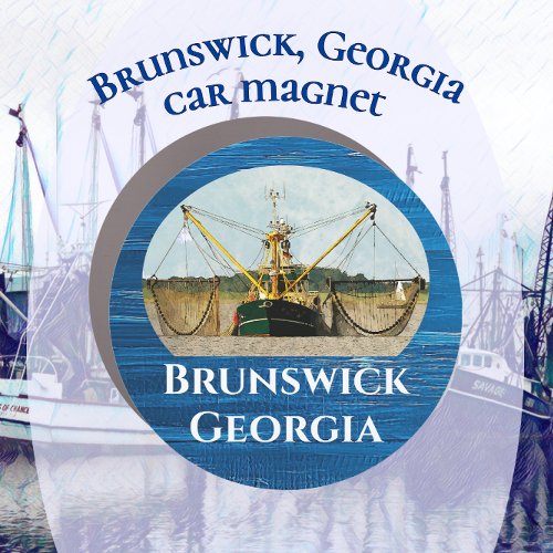 Brunswick Georgia Shrimp Boat Car Magnet