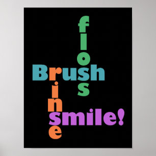 Brush Floss Rinse, then SMILE! Poster