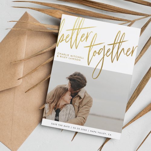 Brush Gold Script Better Together Engagement Photo Save The Date