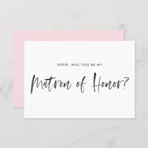 Brush Lettering Pink Be My Matron of Honor Invitation
