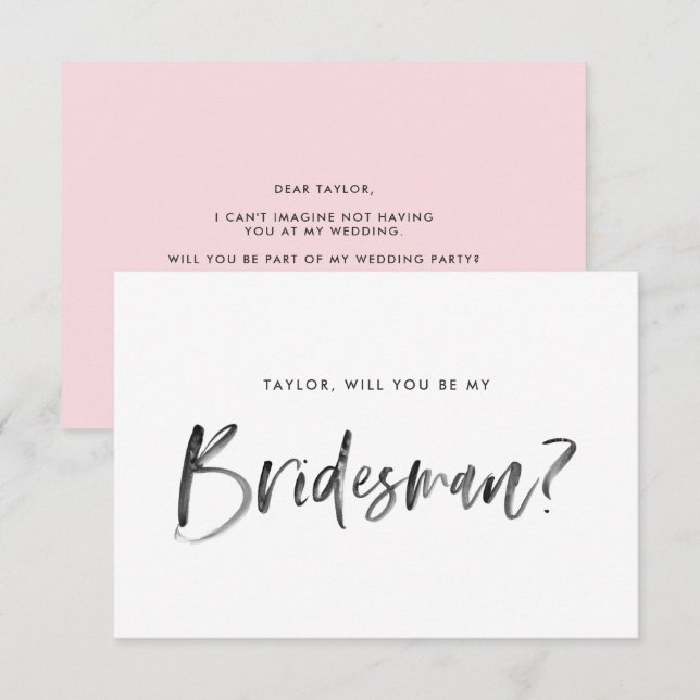Brush Lettering Pink Will You Be My Bridesman Invitation (Front/Back)
