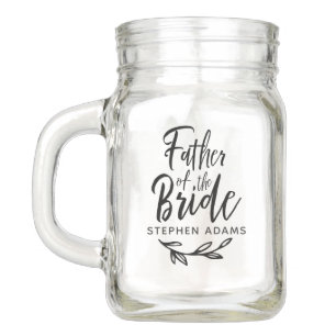 Brush Script Father of the Bride Name Twig Mason Jar