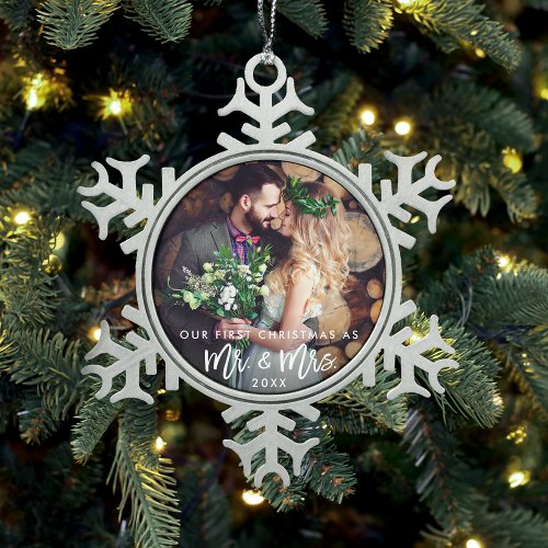 Brush Script First Christmas as Mr. &amp; Mrs. Wedding Snowflake Pewter Christmas Ornament