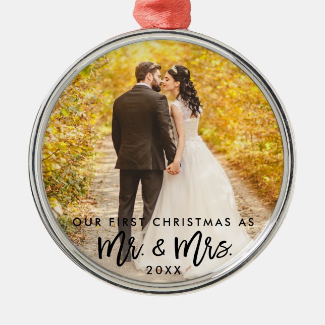 Brush Script First Christmas Mr. & Mrs. Wedding Metal Ornament (Front)
