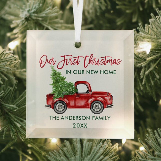 Brush Script First Christmas New Home Truck Glass Ornament (Insitu)
