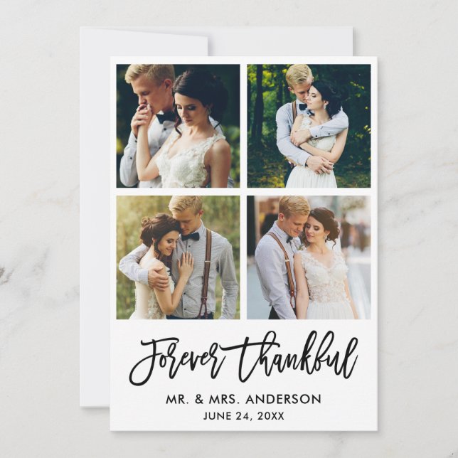 Brush Script Forever Thankful  Wedding 4 Photo Thank You Card (Front)