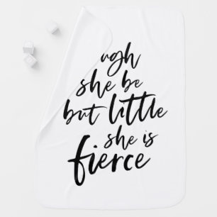 Brush Script Little But Fierce William Shakespeare Baby Blanket