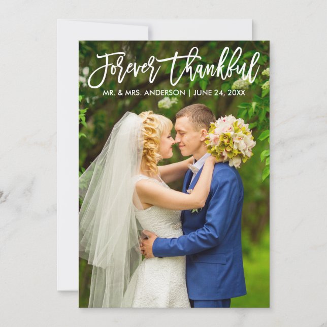 Brush Script Modern Forever Thankful Wedding Photo Thank You Card (Front)
