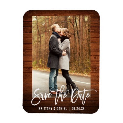 Brush Script Rustic Wood Photo Save The Date Magnet