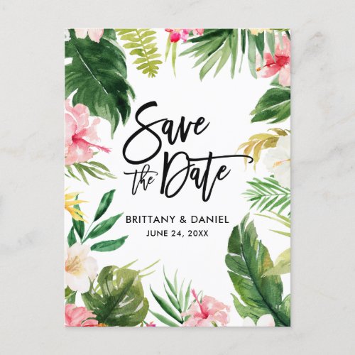 Brush Script  Save the Date Tropical Floral Postcard