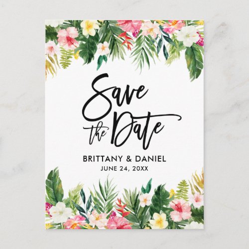 Brush Script Tropical Floral Save the Date Postcard