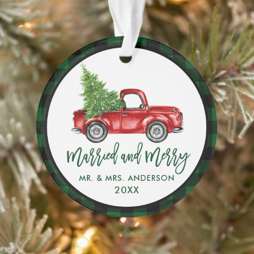 Brush Script Truck Green Plaid Married Merry Ornament