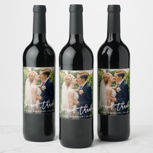 Brush Script Wedding Photo Love and Thanks Modern Wine Label