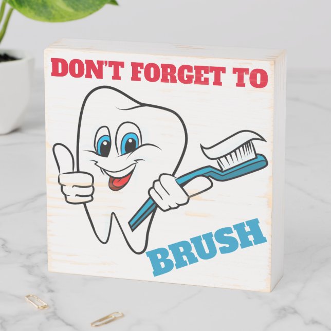 Brush Teeth Dental Reminder Wood Box Sign (In Situ Horizontal)