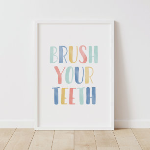 Brush Your Teeth Colorful Kids Bathroom Poster