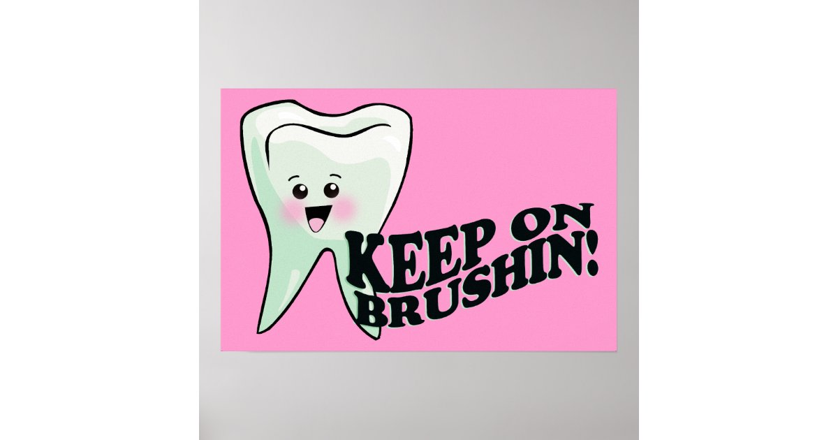 Brush Your Teeth! Poster | Zazzle.com