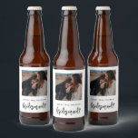 Brushed Script Photo Will You Be My Bridesmaid  Beer Bottle Label<br><div class="desc">Modern Typography Photo Will You Be My Bridesmaid Beer Bottle Label Proposal Ideas</div>