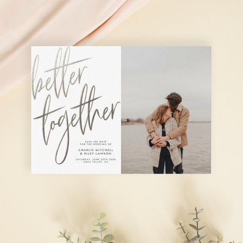 Brushed Silver Better Together Save The Date Photo Postcard