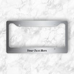 Brushed Silver metal Look Metallic Custom Text License Plate Frame<br><div class="desc">This design may be personalized in the area provided by changing the photo and/or text. Or it can be customized by choosing the click to customize further option and delete or change the color, the background, add text, change the text color or style, or delete the text for an image...</div>