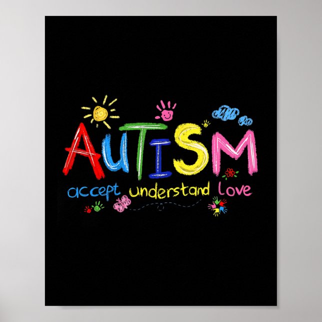 Brushstroke Autism Awareness Accept Understand Lov Poster (Front)