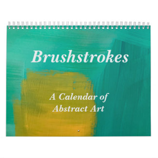 Brushstrokes Abstract Art Calendar