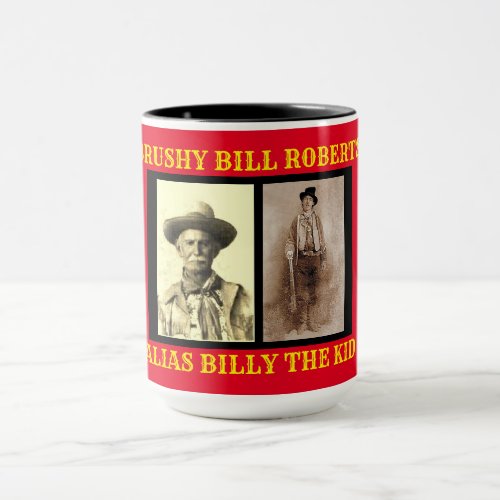 Brushy Bill Roberts Alias Billy The Kid Coffee Mug