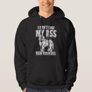 Brussels Griffon  I Didnt Fart My Butt Blew You A  Hoodie