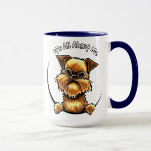 Brussels Griffon Its All About Me Mug