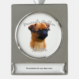 Brussels Griffon Mom 2 Silver Plated Banner Ornament