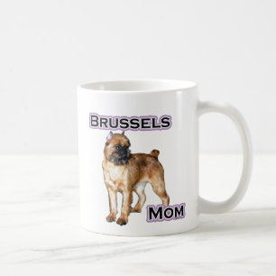 Brussels Griffon Mom; Mom of Brussels Griffon Coffee Mug
