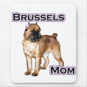 Brussels Griffon Mom; Mom of Brussels Griffon Mouse Pad
