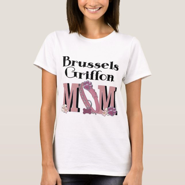 Brussels Griffon MOM T-Shirt (Front)