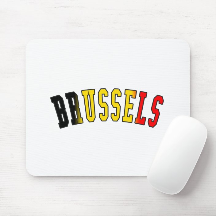 Brussels in Belgium National Flag Colors Mouse Pad