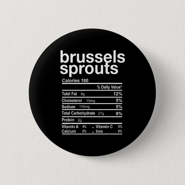 Brussels Sprout Nutrition Facts Funny Thanksgiving Button (Front)