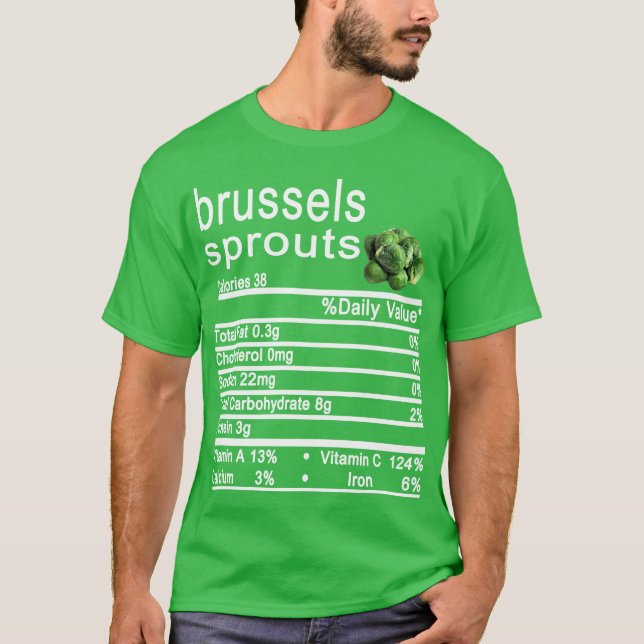 brussels sprouts Nutrition Facts Thanksgiving T-Shirt (Front)