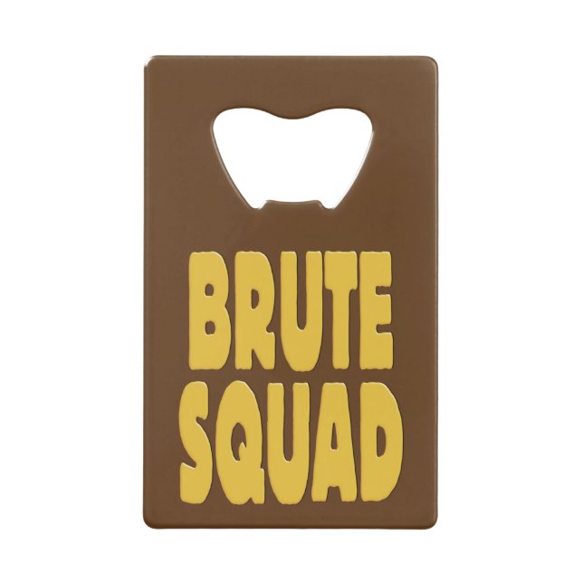 Brute Squad Credit Card Bottle Opener (Front)