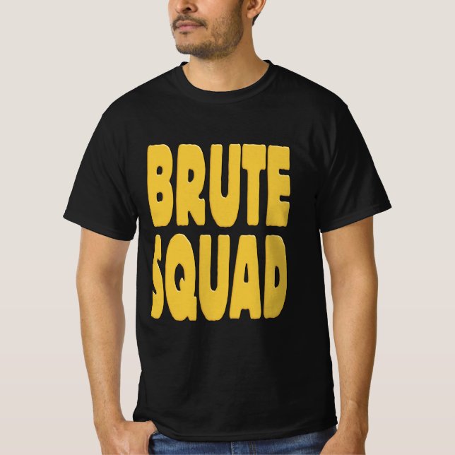 Brute Squad T-Shirt (Front)