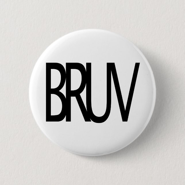 Bruv Button (Front)