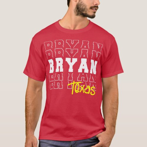 Bryan city Texas Bryan TX T_Shirt