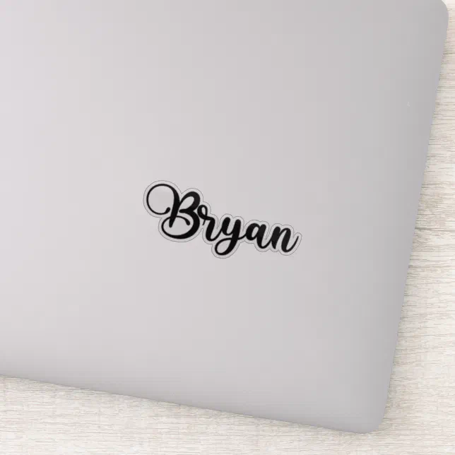 Bryan Name - Handwritten Calligraphy Sticker | Zazzle