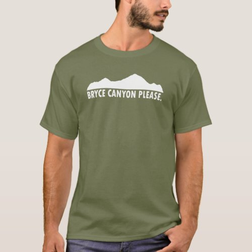 Bryce Canyon National Park Please T_Shirt