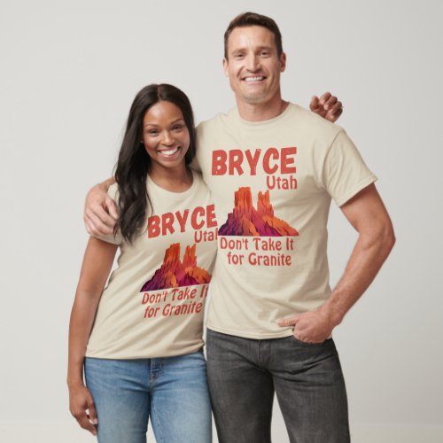Bryce Utah Red Rocks Funny Geology Theme Pun T_Shirt