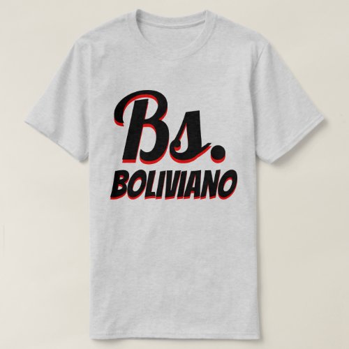 Bs Bolivian boliviano grey T_Shirt