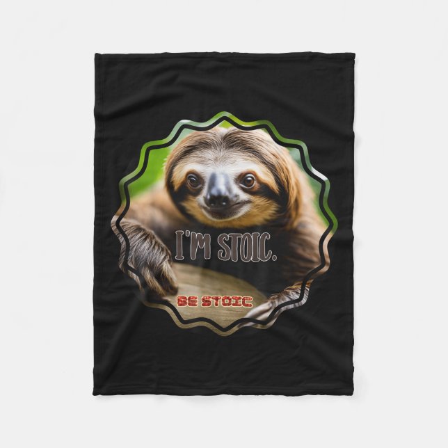 Bs Im Stoic Sloth  Fleece Blanket (Front)