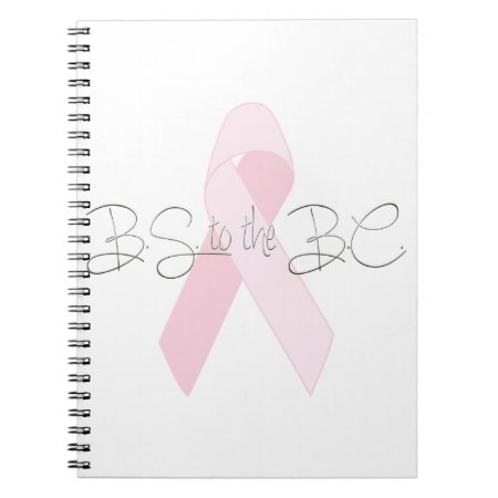 Bs To The Bc Breast Cancer Journal Or Sketch Book