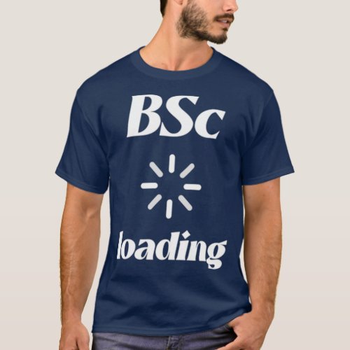 BSc Loading T_Shirt