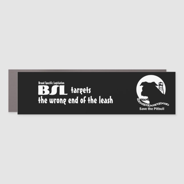 BSL Breed Specific Legislation, Save Pitbull Dog Car Magnet (Front)